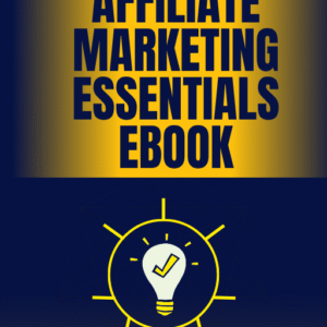 Master the Core Strategies to Succeed in Affiliate Marketing